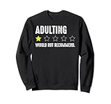 Photo Gallery adulting would not recommend funny sayings one star adulting felpa Photo Gallery adulting would not recommend funny sayings one star adulting felpa