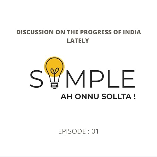 Discussion on The Progress of India Lately Ft Nevis Neosen Fernando and Fazil Ahamed | EP 01