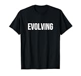 Evolving T-Shirt