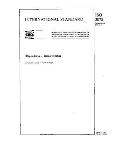 ISO 3078:1987, Shipbuilding - Cargo winches: International Organization ...