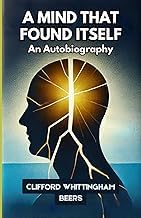 Read PDF A Mind That Found Itself: An Autobiography Complete Ebook for iOS