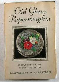 Hardcover Old Glass Paperweights: Their Art, Construction and Distinguishing Features Book
