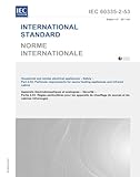 IEC 60335-2-53 Ed. 4.0 b:2011, Fourth Edition: Household and similar electrical appliances - Safety - Part 2-53: Particular requirements for sauna heating appliances and infrared cabins