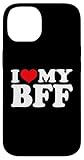 I Love My BFF Man Woman Kids Girls