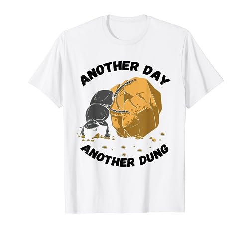 Another Day Entomology Bug Insect Lover Escarabajo estiércol Camiseta