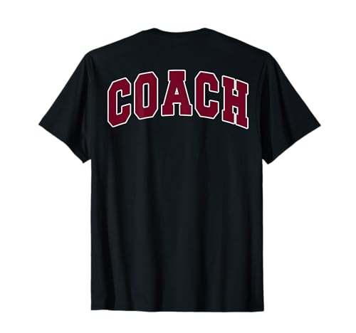 Coach Sports Trainer Vintage Varsity Team Red on the back T-Shirt