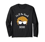 Photo Gallery divertente presidente trump 2020 - he ll be back - maglietta maglia a manica Photo Gallery divertente presidente trump 2020 - he ll be back - maglietta maglia a manica
