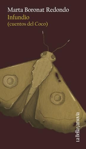 Infundio: (cuentos del Coco) (La Bella Varsovia)