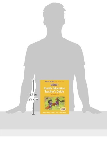 Wow! Health Education Teacher's Guide - Yellow Level (World of Wellness Health Education)