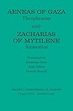 aeneas of gaza: theophrastus with zacharias of mytilene: ammonius: theophrastus / amonius
