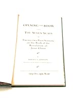 Opening the Book of the Seven Seals or Twenty Two Plain Sermons on the Book of the Revelation of Jesus Christ B00AI39R76 Book Cover