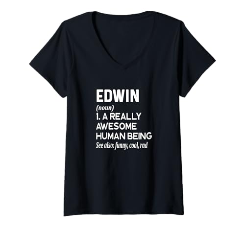 Mujer Edwin Name - Definición de nombre divertido - Diccionario de nombres Camiseta Cuello V