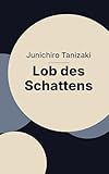 Lob des Schattens