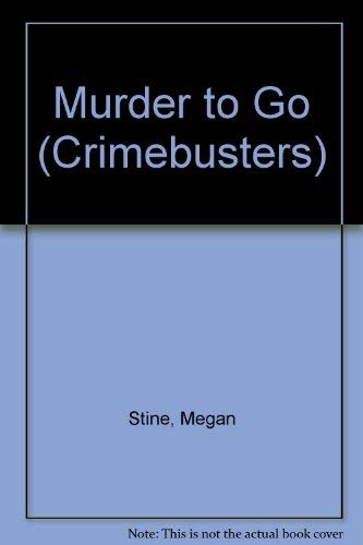 Crimebusters 2 - Murder to Go 0006938337 Book Cover