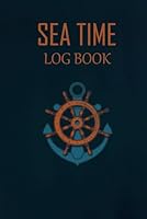 Sea Time Log Book: Merchant Mariner Captain's License Hour Log Book - 6"x9" -110pages B09PMDCQZ2 Book Cover