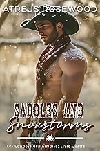 Gu&iacute;a Edition Livre Audio Saddles and Snowstorms (version fran&ccedil;aise): Une romance de cowboy gay (Les Cowboys de l'Armoise) (French Edition) Full