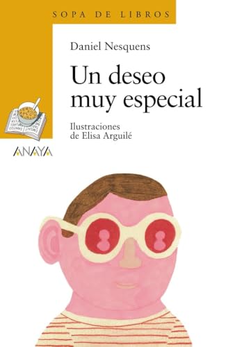 Un deseo muy especial (LITERATURA INFANTIL - Sopa de Libros)