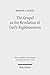 The Gospel As the Revelation of God's Righteousness: Paul's Use of Isaiah in Romans 1:1-3:26 (Wissenschaftliche Untersuchungen Zum Neuen Testament) ... Zum Neuen Testament - 2. Reihe, 428)