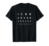 Lustiger Sehtest | Augenoptiker Optiker Geschenkidee lustig T-Shirt