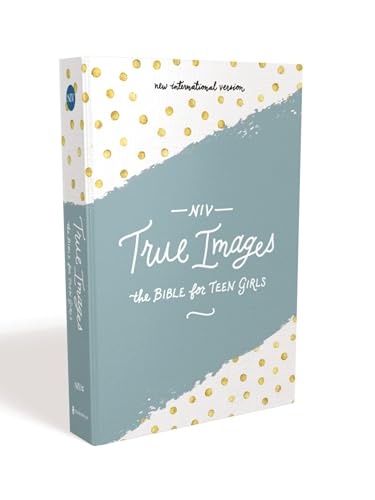 NIV, True Images Bible, Hardcover: The Bible for Teen Girls