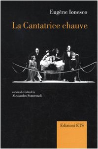 La cantatrice chauve. Anti-pièce. Ediz. italiana e francese