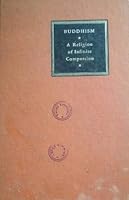 Buddhism: A Religion of Infinite Compassion B002MWMNU4 Book Cover