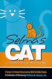 Selma's Cat and Other Things That Matter- A Lawyer's Intimate Conversations with His Elder Clients