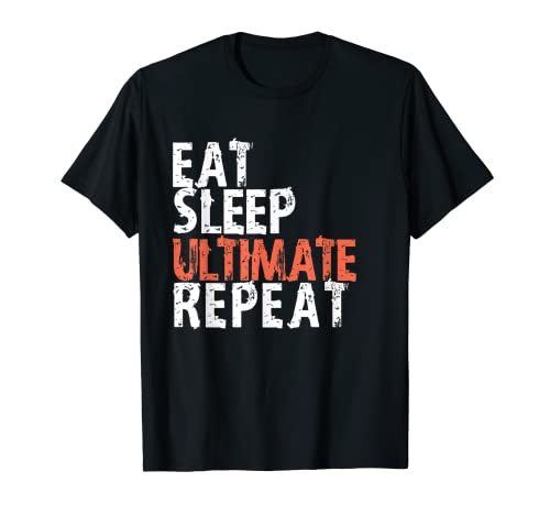 Eat Sleep Ultimate Repeat Camiseta Hardcore Frisbee Tee Camiseta