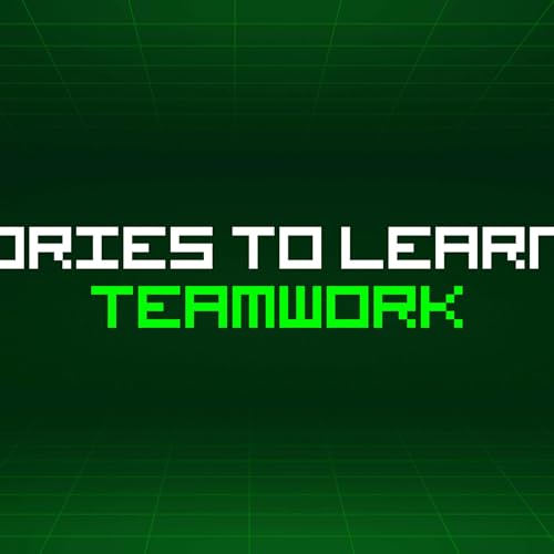 122 Stories To Learn About Teamwork cover art