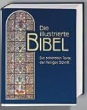 illustrierte bibel für kinder pattloch verlag  Bibelausgaben, Die illustrierte Bibel, Die schönsten Texte der Heiligen Schrift