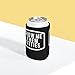 Show Me Them Titties Coozie Funny Can Cooler - Gag Gift - White Elephant Gift - Beer Can Holder Coozie Sleeve - Soda Beer Caddie - Party (You Can't Make A Baby In The Butt)