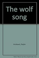 The wolf song 0960165215 Book Cover