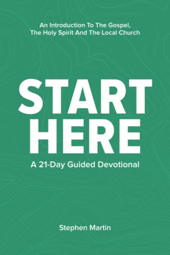 Start Here: A 21-Day Guided Devotional