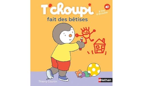 T'choupi fait des bêtises - Dès 2 ans