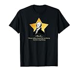 Alexander Hamilton Quote United States of America T-Shirts