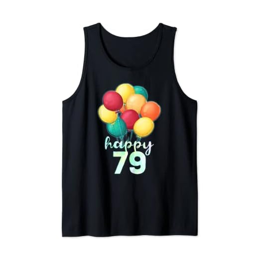 Fun Happy 79 Year Old Coloridos Globos Camisa 79 Cumpleaños Camiseta sin Mangas