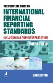 The Complete Guide to International Financial Reporting Standards, 2/e ...