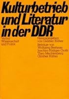 Kulturbetrieb und Literatur in der DDR (Vero¨ffentlichung der Konrad-Adenauer-Stiftung) (German Edition) 3804686974 Book Cover
