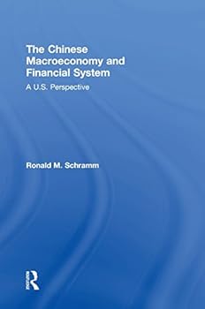 Hardcover The Chinese Macroeconomy and Financial System: A U.S. Perspective Book