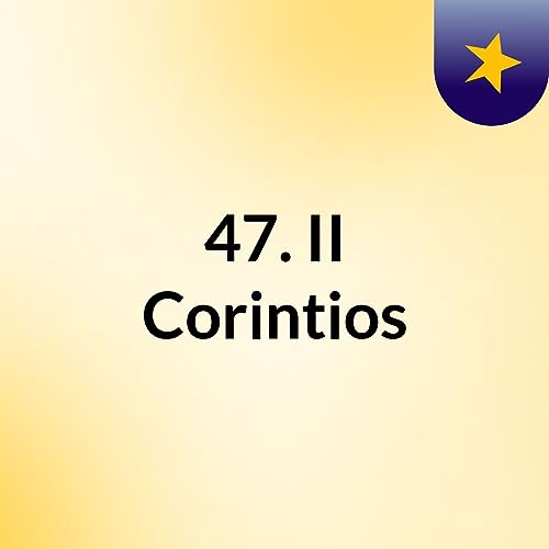『47. II Corintios』のカバーアート