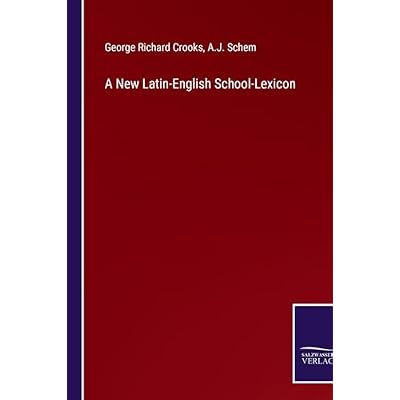 A New Latin-English School-Lexicon