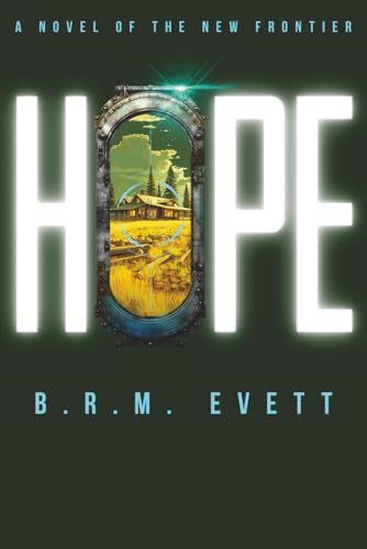 Hope: Novels of the New Frontier, Book II image 2