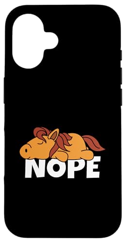 Nope Not Today Lazy Pony Horse �n �X�}�z�P�[�X iPhone 16 �p