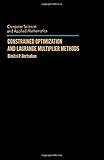 Constrained Optimization and Lagrange Multiplier Methods (Computer Science & Applied Mathematics)