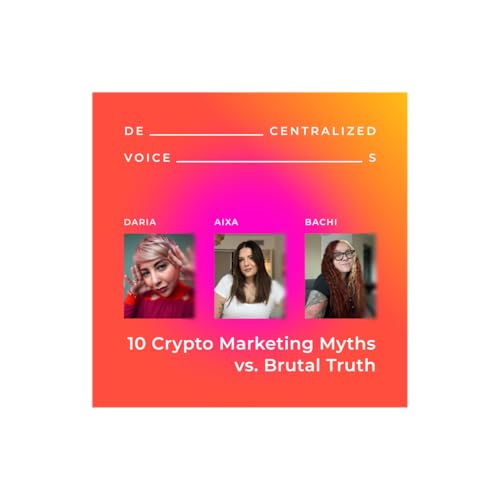 10 Biggest Myths of Crypto Marketing: Community, Memes, Cults, and Shitposting