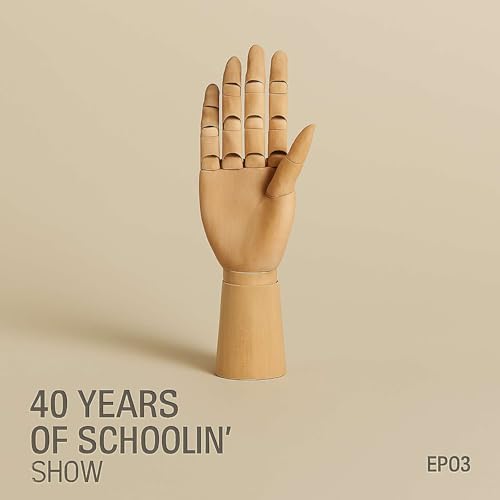 40 Years of Schoolin - Episode 3