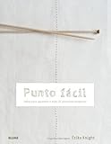 [[Punto Facil: Taller Para Aprender A Tejer 20 Atractivos Proyectos]] [By: Knight, Erika] [June, 2013]