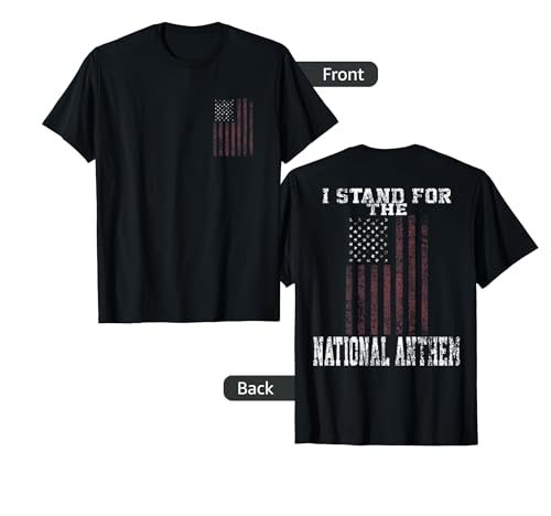 I Stand for the National Anthem Front & Back