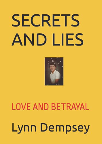 SECRETS AND LIES: LOVE AND BETRAYAL (3)