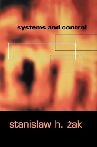 Systems and Control (The ^AOxford Series in Electrical and Computer Engineering)